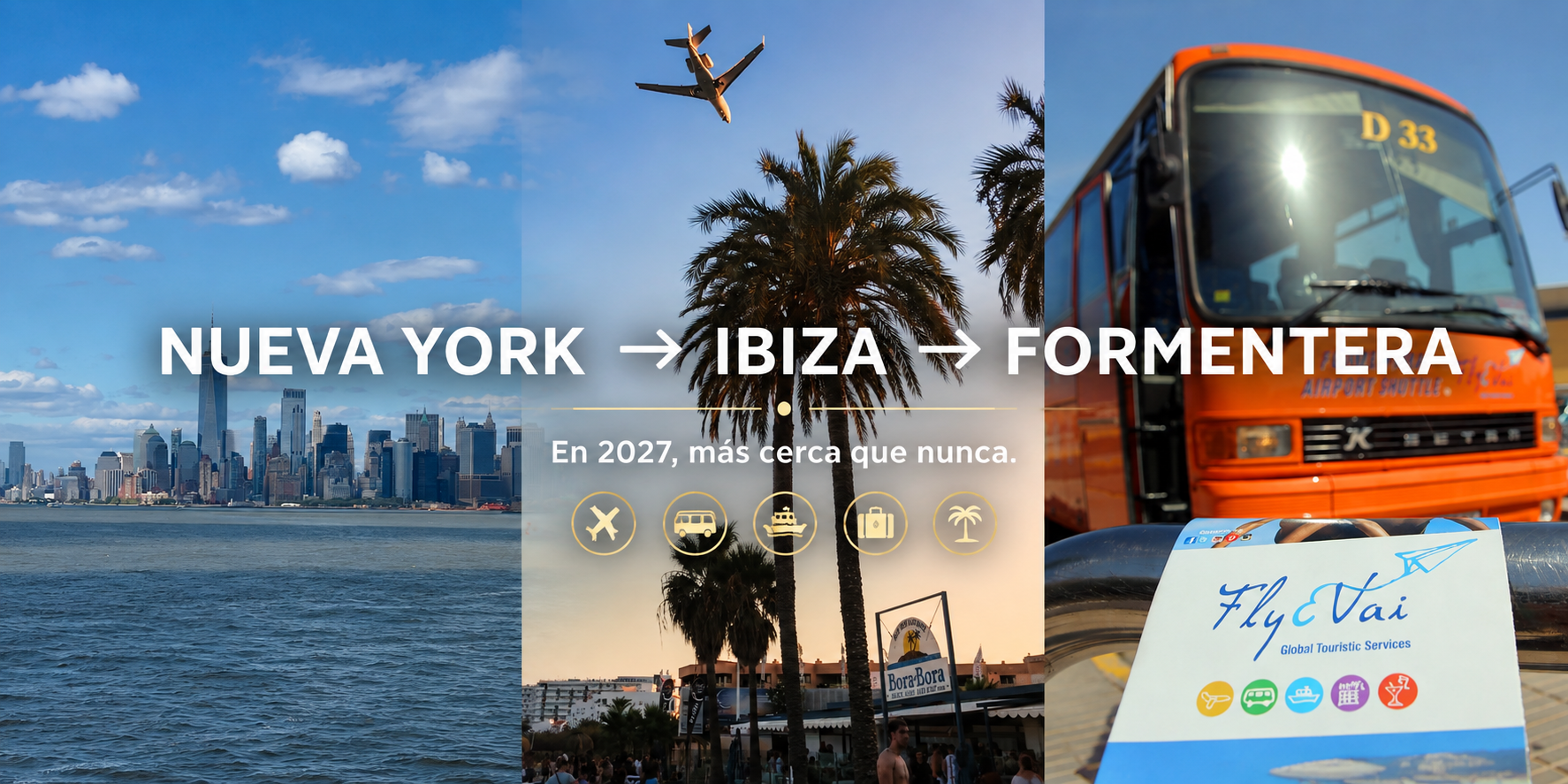 Come arrivare da New York a Ibiza e Formentera nel 2027